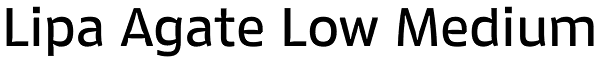 Lipa Agate Low Medium Font