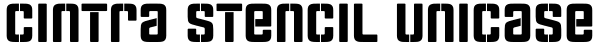 Cintra Stencil Unicase Font