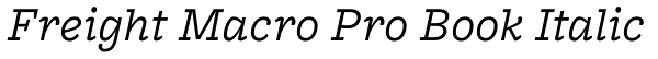 Freight Macro Pro Book Italic Font