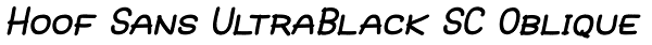 Hoof Sans UltraBlack SC Oblique Font