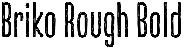 Briko Rough Bold Font