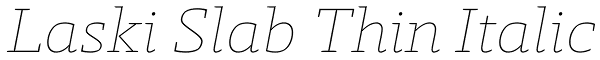 Laski Slab Thin Italic Font