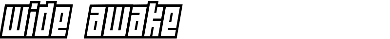Wide awake Font