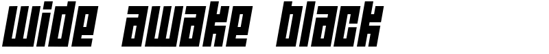 Wide awake Black Font