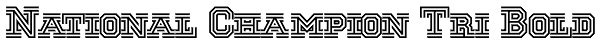 National Champion Tri Bold Font