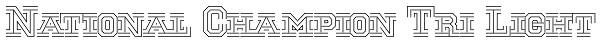National Champion Tri Light Font