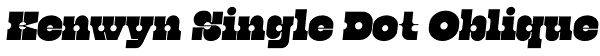 Kenwyn Single Dot Oblique Font
