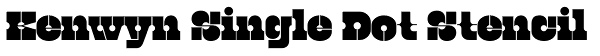 Kenwyn Single Dot Stencil Font