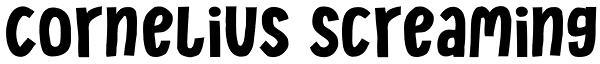 Cornelius Screaming Font