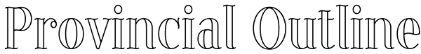 Provincial Outline Font