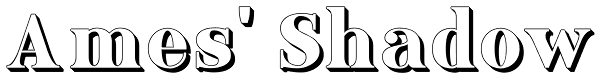 Ames' Shadow Font