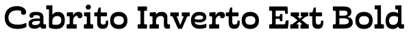 Cabrito Inverto Ext Bold Font