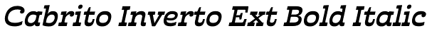 Cabrito Inverto Ext Bold Italic Font
