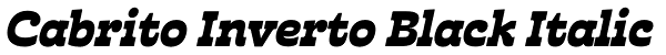 Cabrito Inverto Black Italic Font