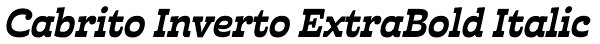Cabrito Inverto ExtraBold Italic Font
