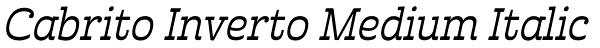 Cabrito Inverto Medium Italic Font
