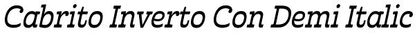 Cabrito Inverto Con Demi Italic Font