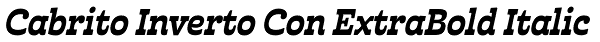 Cabrito Inverto Con ExtraBold Italic Font