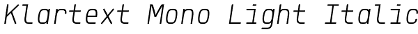 Klartext Mono Light Italic Font