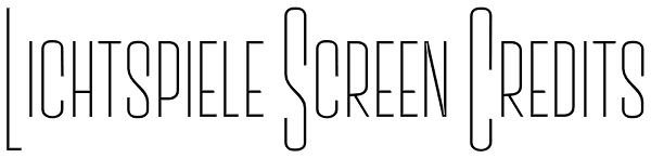Lichtspiele Screen Credits Font