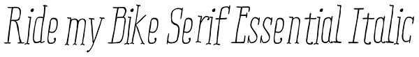 Ride my Bike Serif Essential Italic Font