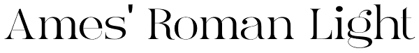 Ames' Roman Light Font