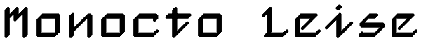 Monocto Leise Font
