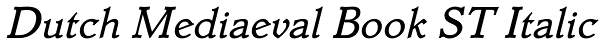 Dutch Mediaeval Book ST Italic Font