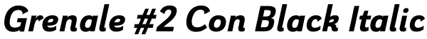 Grenale #2 Con Black Italic Font
