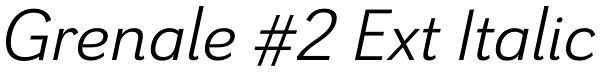 Grenale #2 Ext Italic Font