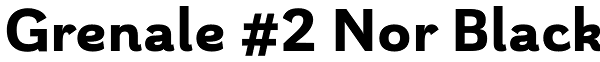 Grenale #2 Nor Black Font