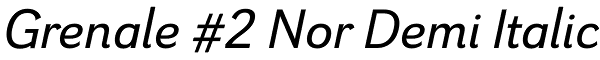 Grenale #2 Nor Demi Italic Font