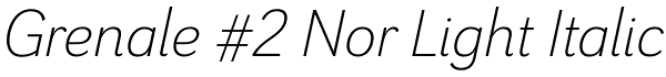 Grenale #2 Nor Light Italic Font