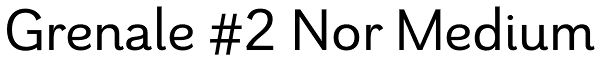 Grenale #2 Nor Medium Font