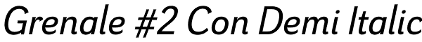 Grenale #2 Con Demi Italic Font
